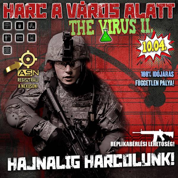 Harc A Város Alatt - The virus II.